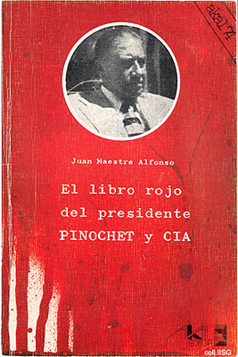 El libro rojo del presidente Pinochet y C.I.A.