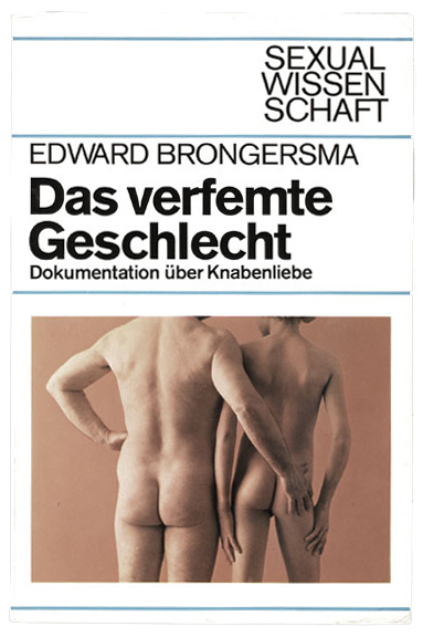 Edward Brongersma, Das verfemte Geschlecht