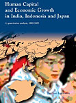 Human Capital and Economic Growth in India, Indonesia, and Japan